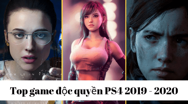 Những game độc quyền trên PS4 2020