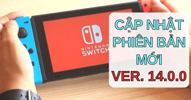 Nintendo Switch phiên bản mới 14 2022