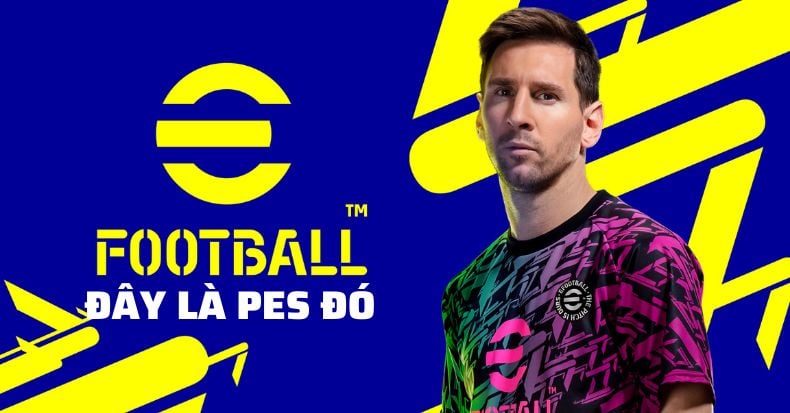 PES 2022 đổi tên thành eFootball,