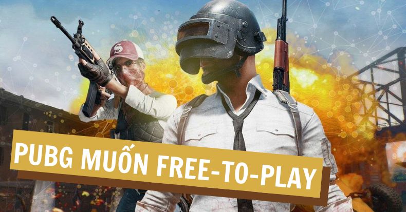 PUBG free to play chơi miễn phí