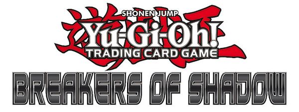 BREAKERS OF SHADOW SPECIAL EDITION TCG