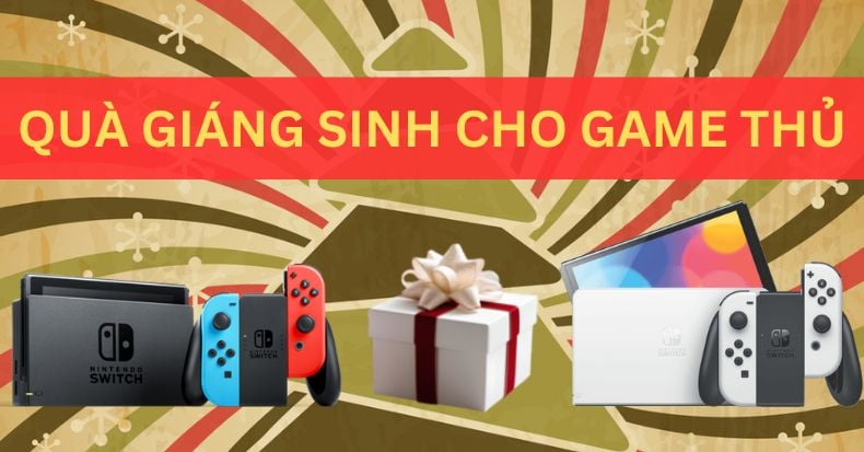 Nintendo Switch 2024 vẫn là món quà Giáng Sinh được mong đợi nhất