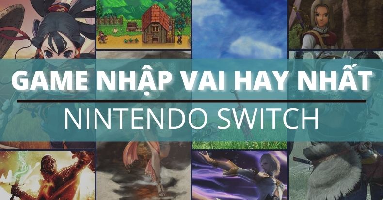 TOP 10 GAME nhập vai hay nhất trên Nintendo Switch Top game Switch RPG