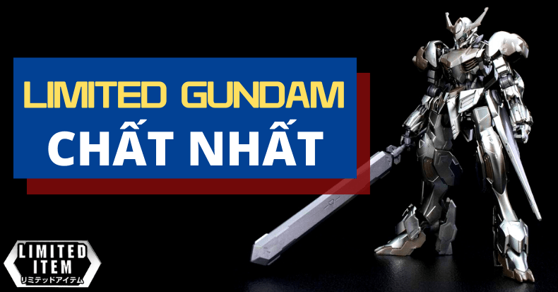 Top Mô hình Limited Gundam chất nhất chính hãng Bandai