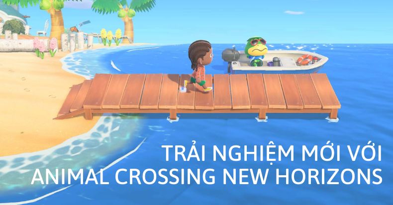 trải nghiệm mới với Animal Crossing New Horizons update