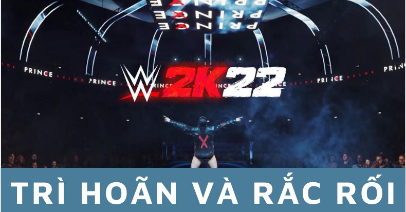 WWE 2K22 phát hành toàn cầu
