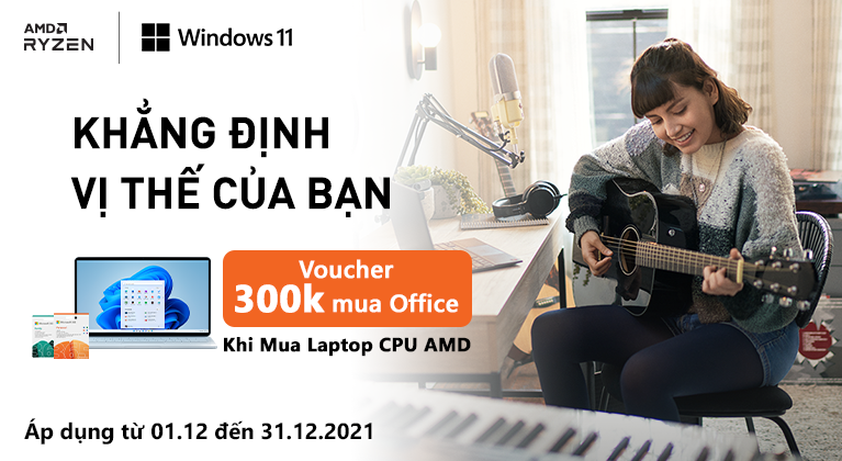 MUA LAPTOP CPU AMD NHẬN VOUCHER OFFICE 300.000VNĐ