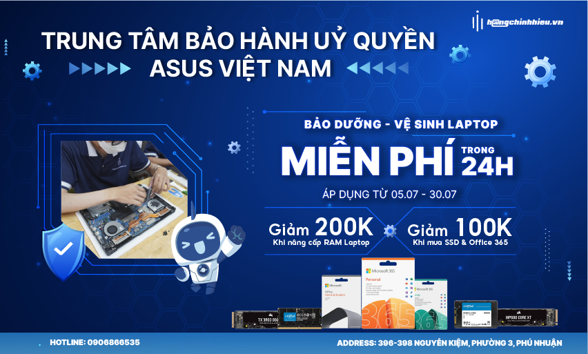 THÁNG 7 - VỆ SINH LAPTOP ASUS MIỄN PHÍ TẠI HÀNG CHÍNH HIỆU