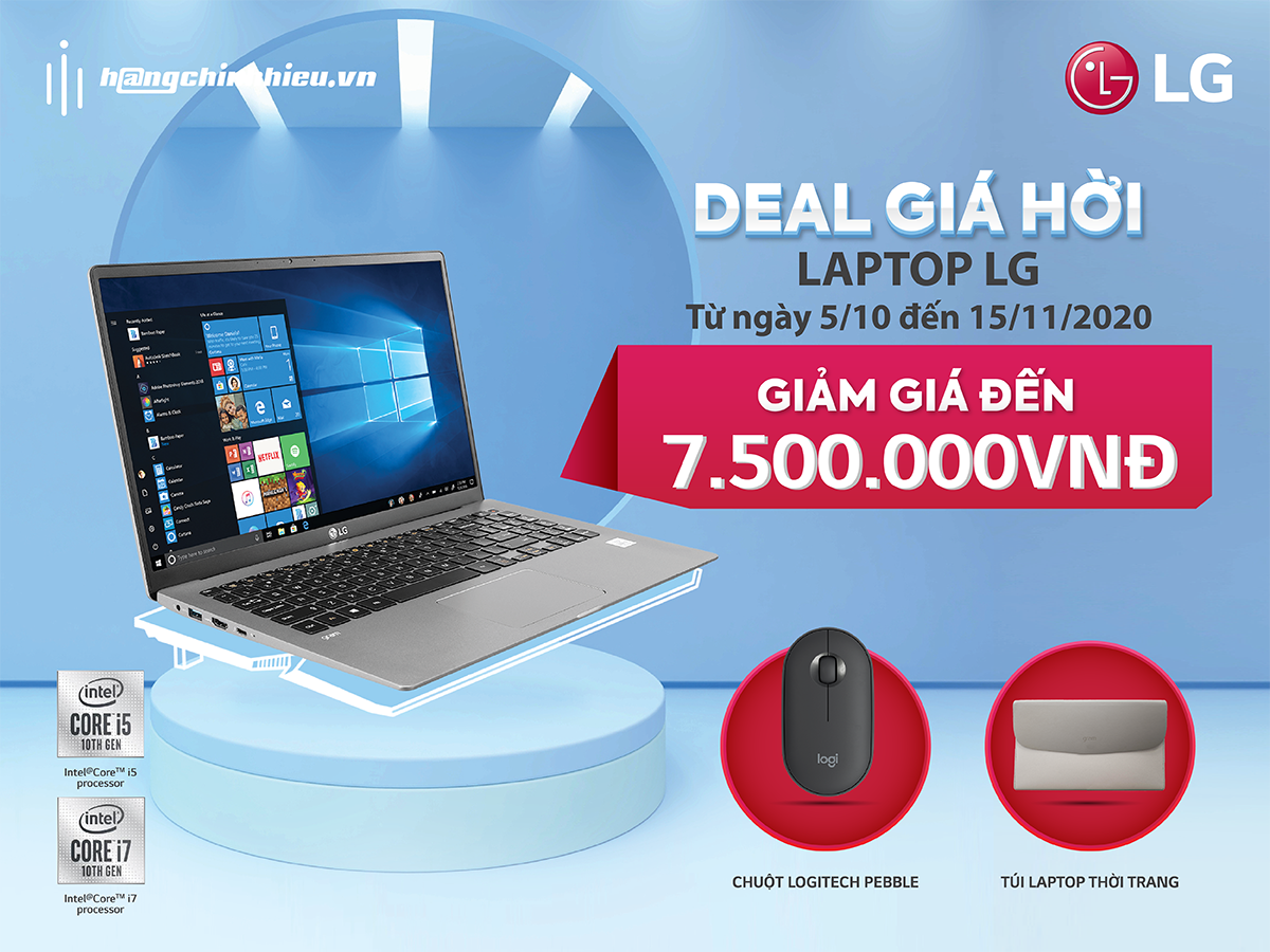 DEAL GIÁ HỜI - LAPTOP LG HOÀN TIỀN LÊN ĐẾN 7.500.000 ĐỒNG