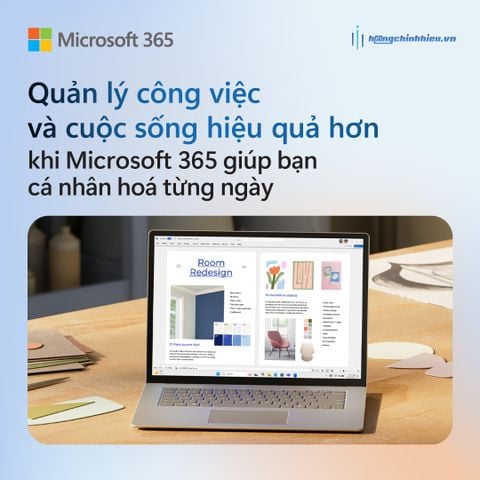 Tăng năng suất & Cá nhân hoá công việc mỗi ngày với Microsoft 365