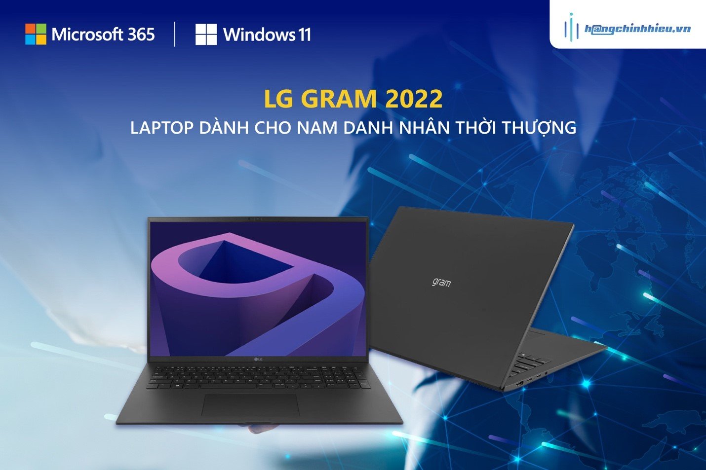 LG GRAM 2022 LAPTOP DÀNH CHO NAM DOANH NHÂN THỜI THƯỢNG