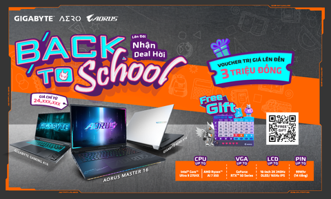 CTKM GIGABYTE: BACK TO SCHOOL LÊN ĐỜI NHẬN DEAL HỜI (TỪ 12/8 - 14/9/2025)