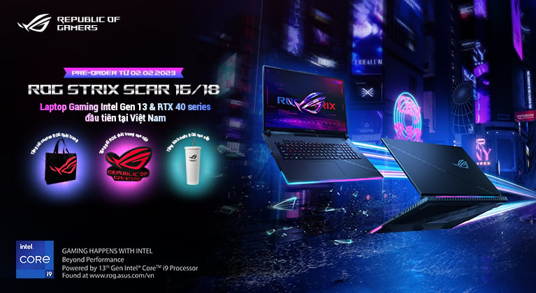 ƯU ĐÃI ĐẶT TRƯỚC ASUS ROG STRIX SCAR 16/18 - NHẬN COMBO QUÀ PHIÊN BẢN GIỚI HẠN