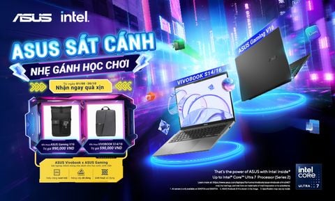 CTKM ASUS: ASUS SÁT CÁNH – NHẸ GÁNH HỌC CHƠI (01/08 – 31/10/2025)