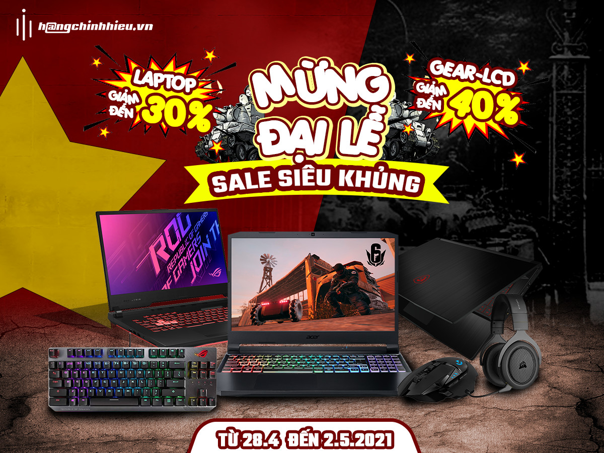 MỪNG ĐẠI LỄ 30.4 & 1.5 - SALE SIÊU KHỦNG ĐẾN 40%