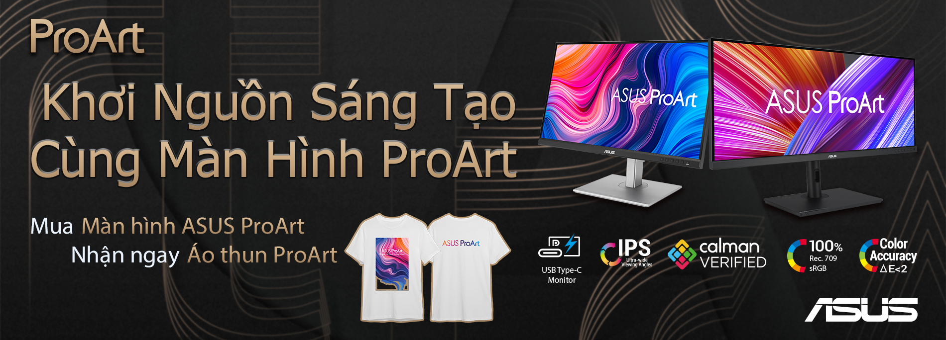 Khơi nguồn sáng tạo cùng màn hình ProArt - Nhận ngay áo thun ProArt khi mua màn hình ASUS dòng ProArt chuyên đồ họa