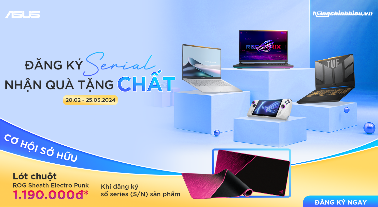 ĐĂNG KÝ SỐ SERIES - NHẬN QUÀ TẶNG CHẤT