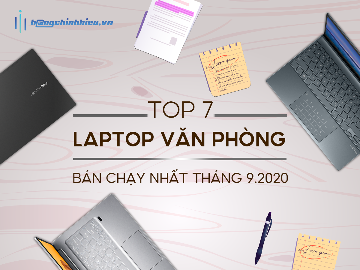 TOP 7 LAPTOP VĂN PHÒNG CPU AMD BÁN CHẠY NHẤT THÁNG 9.2020
