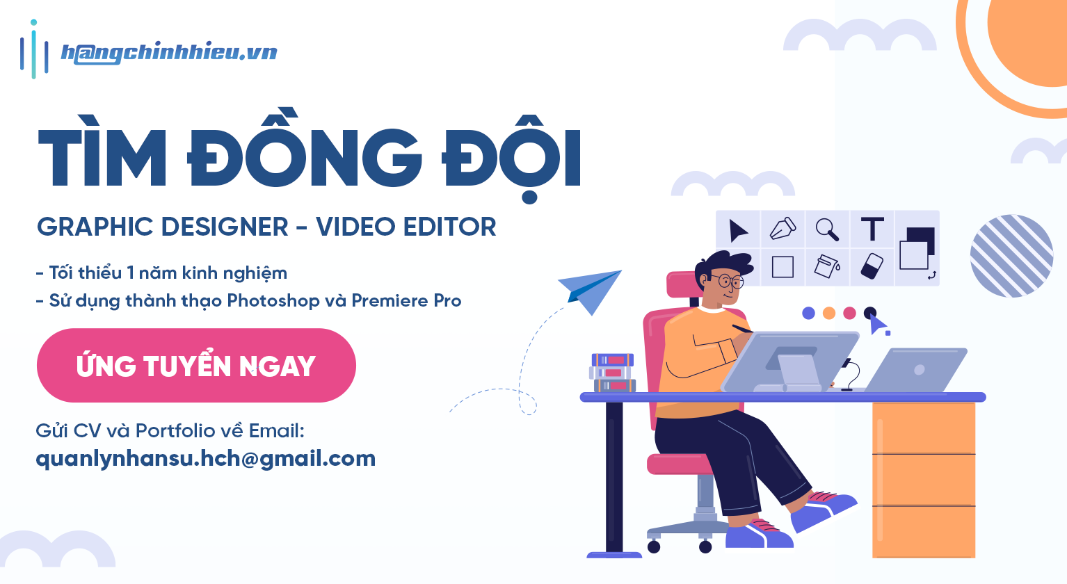 [Tuyển Dụng - Designer & Editer] Tìm Đồng Đội Cùng Hàng Chính Hiệu!