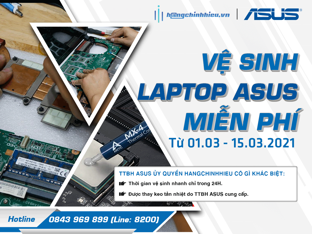 CHƯƠNG TRÌNH VỆ SINH LAPTOP ASUS MIỄN PHÍ THÁNG 03.2021