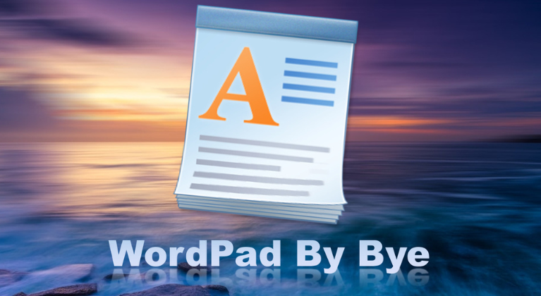 WordPad sẽ bị loại khỏi Windows sau 30 năm tồn tại
