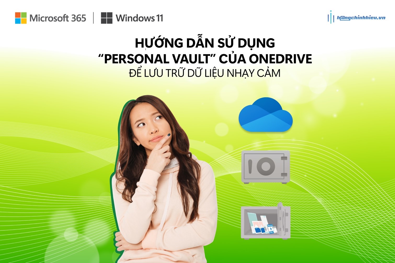 HƯỚNG DẪN SỬ DỤNG “PERSONAL VAULT” CỦA ONEDRIVE ĐỂ LƯU DỮ LIỆU NHẠY CẢM