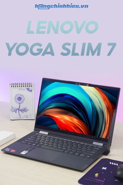 Lenovo Yoga Slim 7 và những hiệu năng tuyệt vời trong tầm giá.