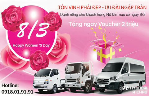 KHUYẾN MÃI NGÀY PHỤ NỮ 8/3 KHI MUA XE HYUNDAI 2021