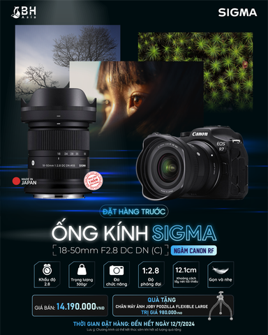 Đặt hàng Sigma 18-50mm F2.8 DC DN (C) For Canon RF Nhận quà trị giá 980K