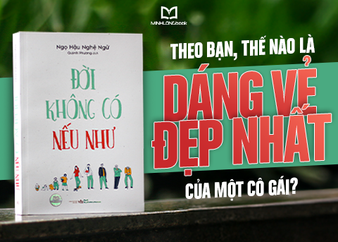 THEO BẠN, THẾ NÀO LÀ DÁNG VẺ ĐẸP NHẤT CỦA MỘT CÔ GÁI?