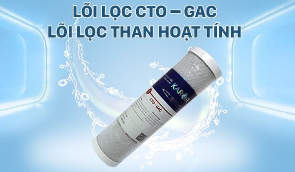 So sánh lõi lọc nước GAC và CTO