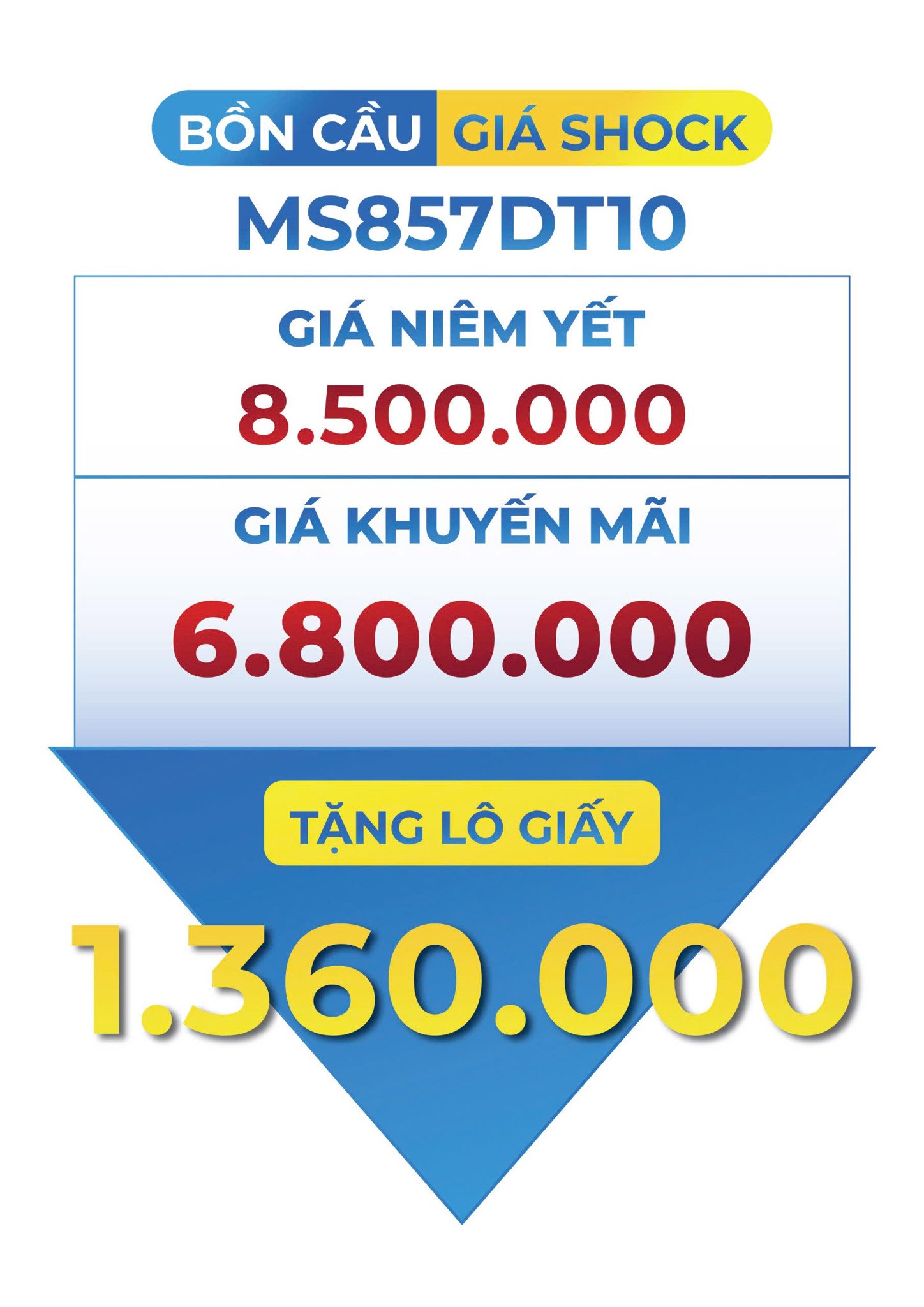 MUA BỒN CẦU MS857, CÓ  NGAY LÔ GIẤY XỊN XÒ!