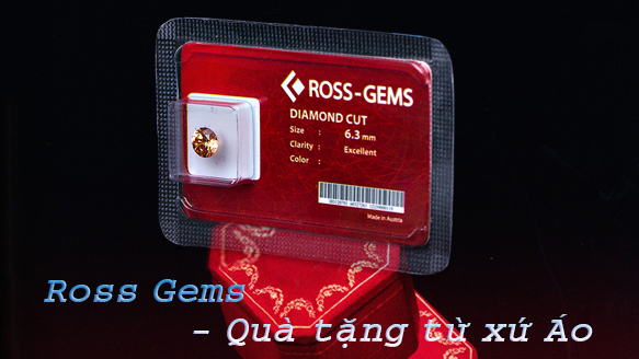 Trang sức Ross Gems - quà tặng đến từ nước Áo