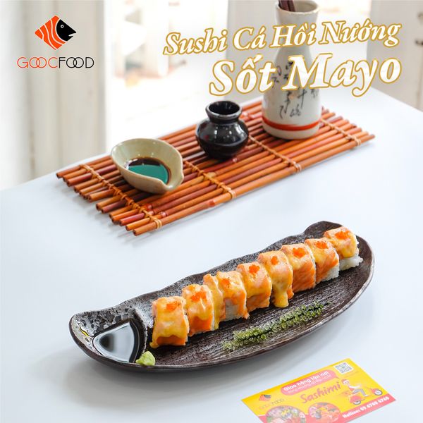 Sushi cá hồi nướng sốt mayo - Goocfood