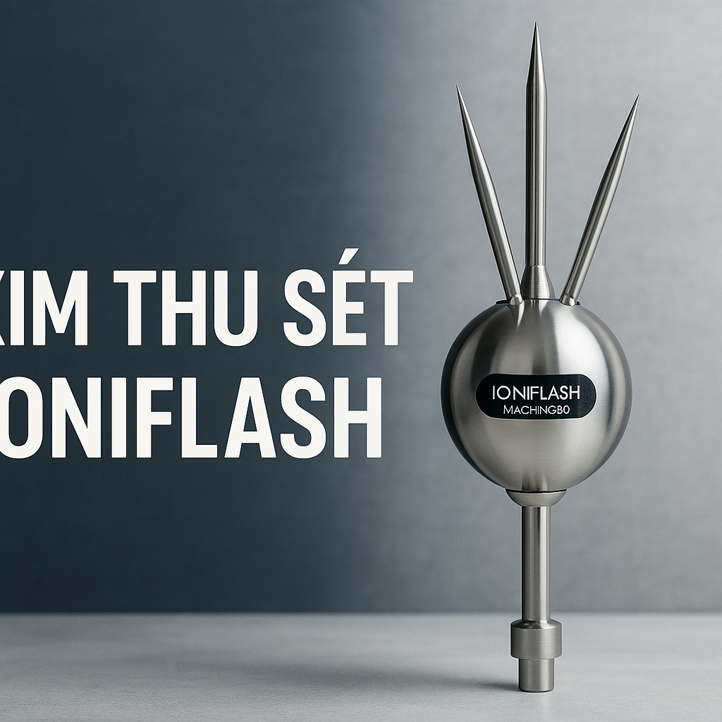Kim Thu Sét Ioniflash: Đánh Giá Chi Tiết từ A-Z & Hướng Dẫn Lựa Chọn Chuẩn Kỹ Thuật