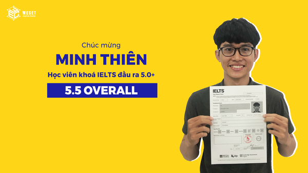 ĐẠT IELTS 5.5 CHỈ SAU 3 THÁNG