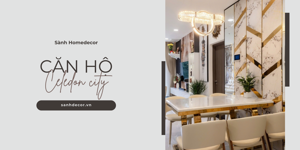 Thi công nội thất căn hộ phong cách Luxury tại Diamond Brilliant Celadon City Tân Phú