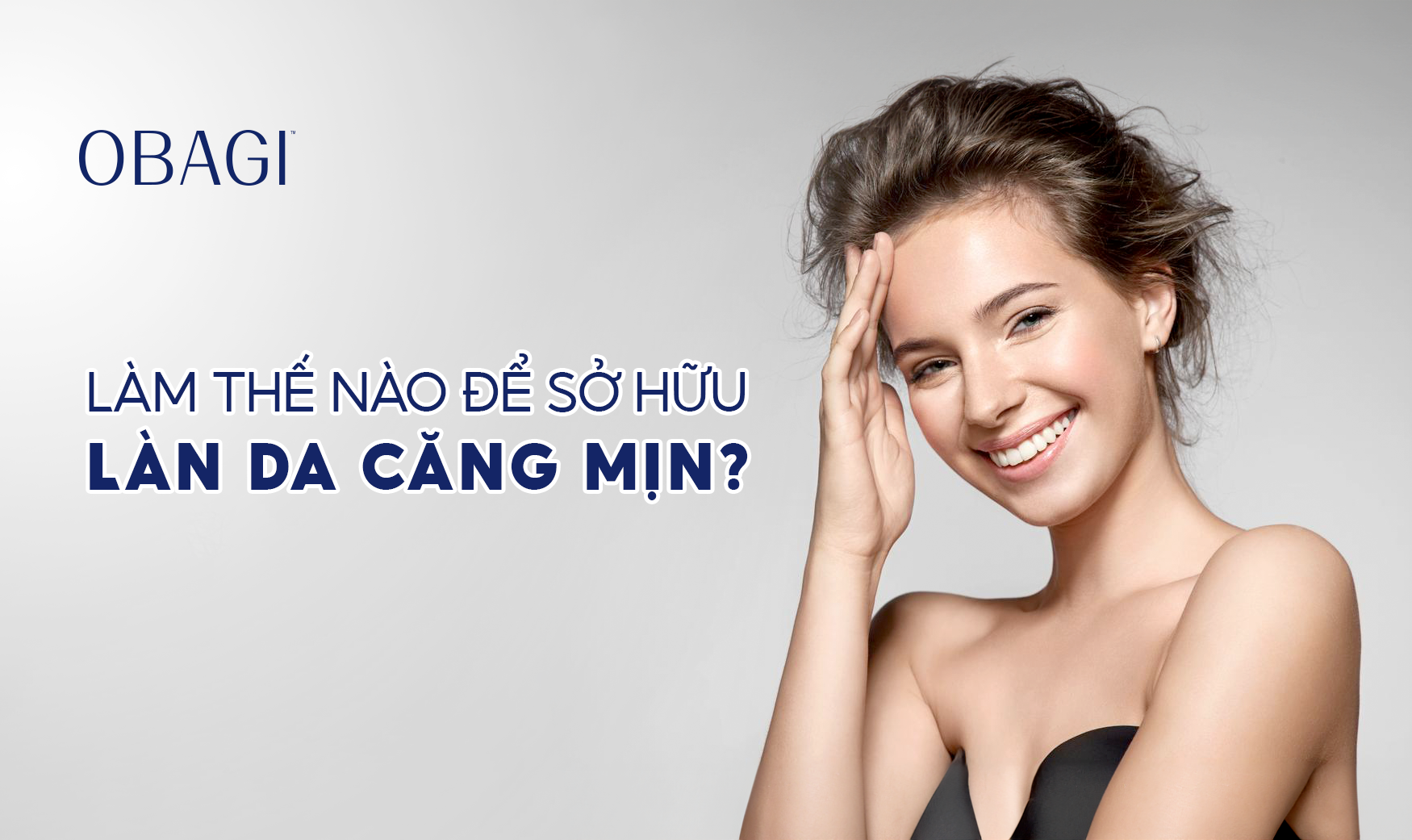 LÀM THẾ NÀO ĐỂ SỞ HỮU LÀN DA CĂNG MỊN ?