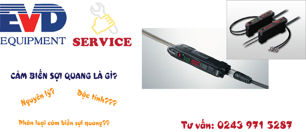 EVD SERVICE_SHARE: CẢM BIẾN SỢI QUANG LÀ GÌ?