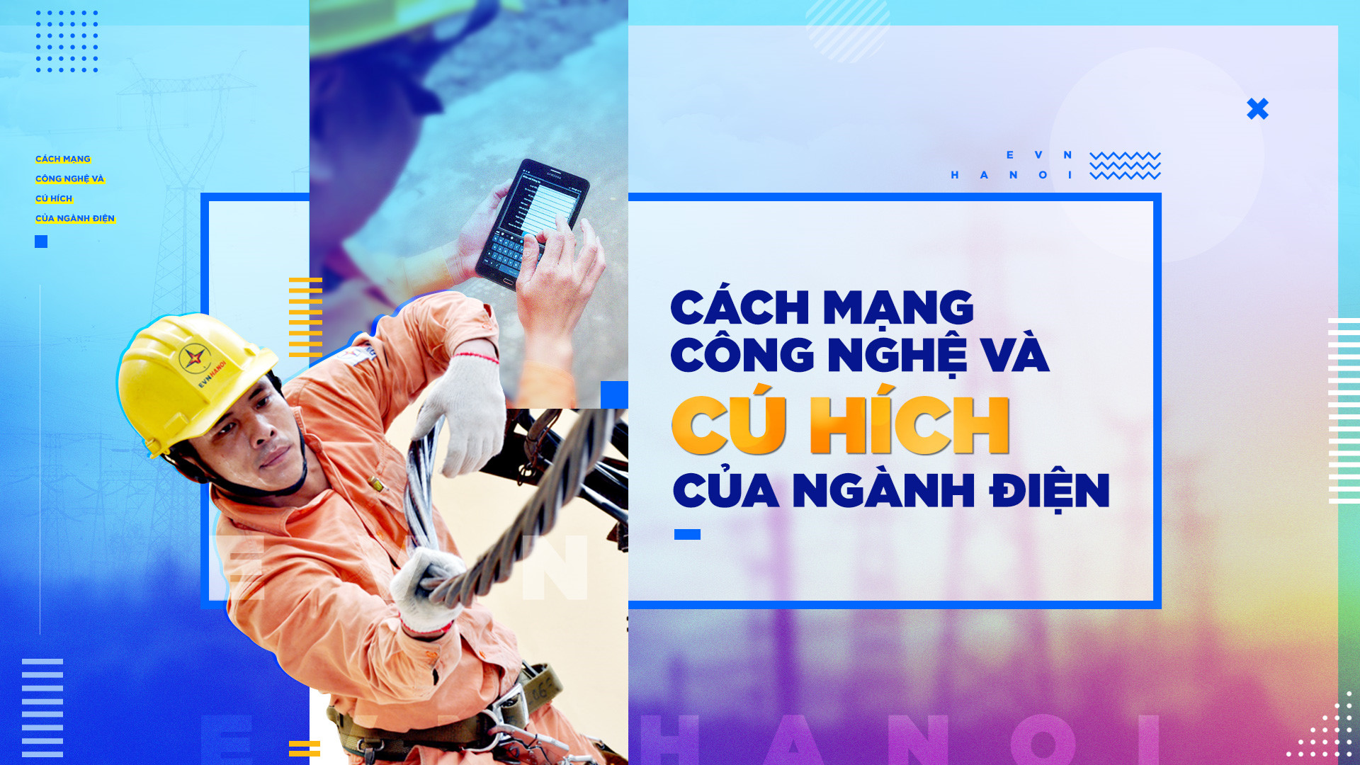 CÁCH MẠNG CÔNG NGHỆ VÀ CÚ HÍCH CỦA NGÀNH ĐIỆN