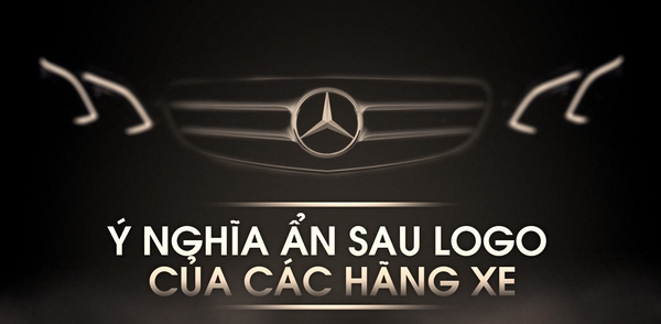 Ý NGHĨA ẨN SAU LOGO CÁC HÃNG XE