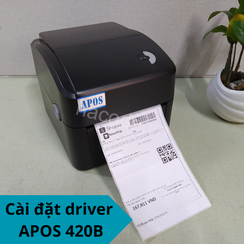 Driver máy in tem APOS 420B: Cách cài đặt đơn giản