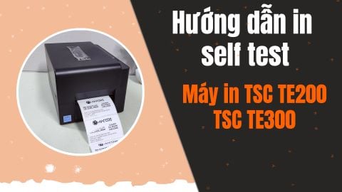 Hướng dẫn in self test căn chỉnh giấy in máy in tem TSC TE200-TE300