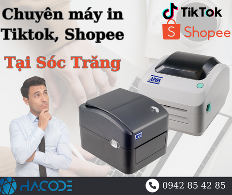 Địa chỉ mua máy in đơn hàng Tiktok, Shopee tại tỉnh Sóc Trăng