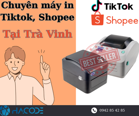 Địa chỉ mua máy in đơn hàng Tiktok, Shopee tại tỉnh Trà Vinh