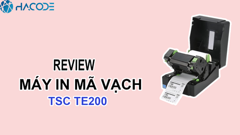 Review máy in mã vạch TSC TE200