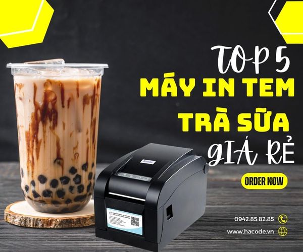 Top 5 máy in tem trà sữa giá rẻ