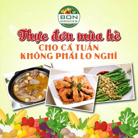 THỰC ĐƠN MÙA HÈ CHO CẢ TUẪN KHÔNG PHẢI LO NGHĨ