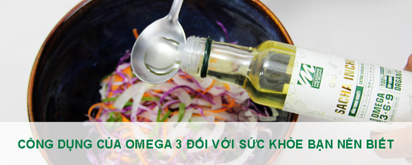 Công dụng của Omega-3 đối với sức khỏe bạn nên biết
