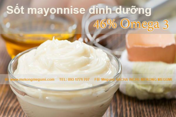 Lợi ích và cách làm sốt mayonnaise DHA, Omega 3 tại nhà cực đơn